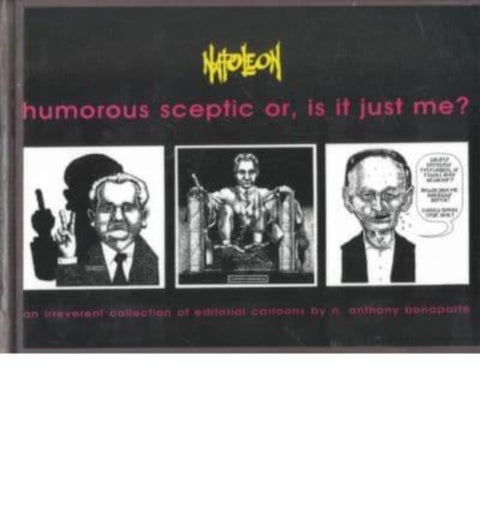 Humorous Sceptic or, is it Just ME?