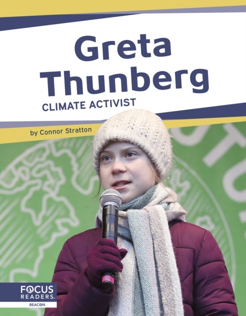 Important Women: Greta Thunberg: Climate Activist - Climate Activist