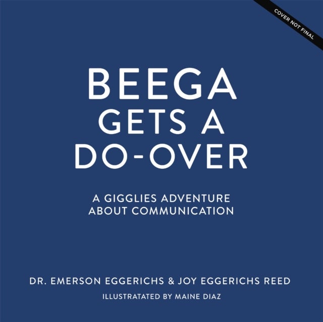 Beega Gets a Do-Over - A Gigglies Adventure About Communication