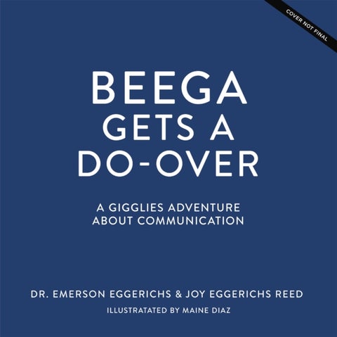 Beega Gets a Do-Over - A Gigglies Adventure About Communication