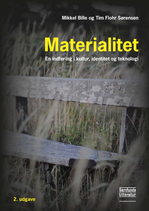 Materialitet - en indføring i kultur, identitet og teknologi