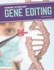 Engineering the Human Body: Gene Editing