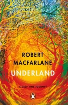 Underland - a deep time journey