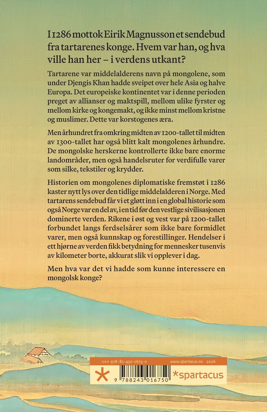 Det kom en mongol til Norge i 1286