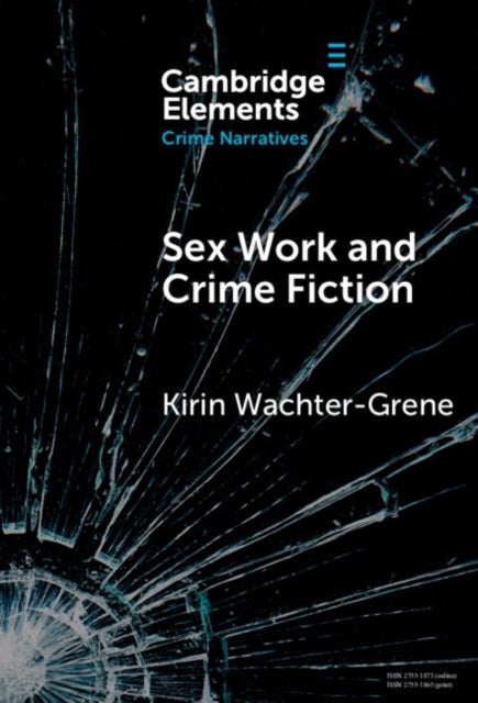 Sex Work and Crime Fiction - Margins of Desire