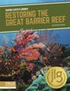 Saving Earth's Biomes: Restoring the Great Barrier Reef