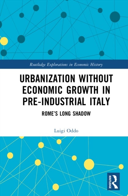 Urbanization without Economic Growth in Pre-Industrial Italy - Rome’s Long Shadow