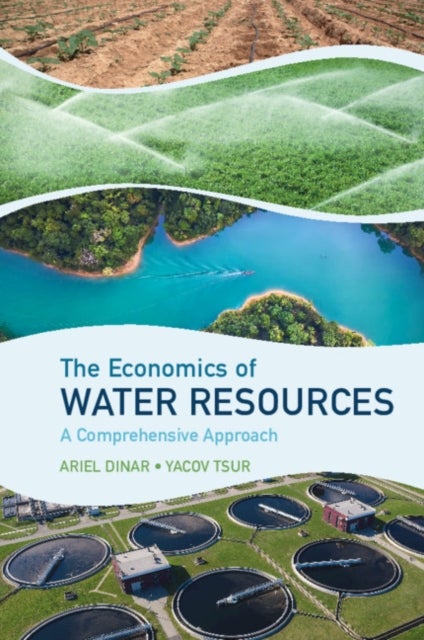 The Economics of Water Resources - A Comprehensive Approach