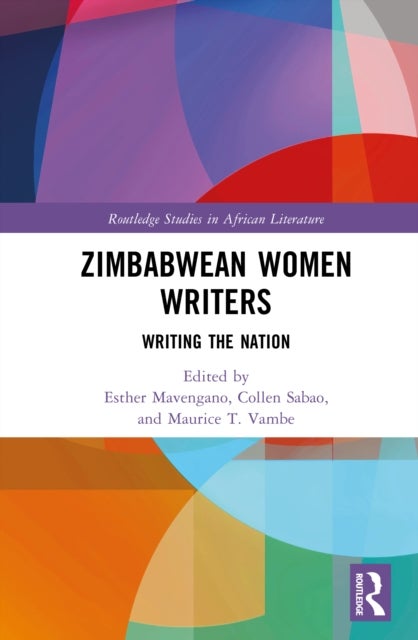 Zimbabwean Women Writers - Writing the Nation