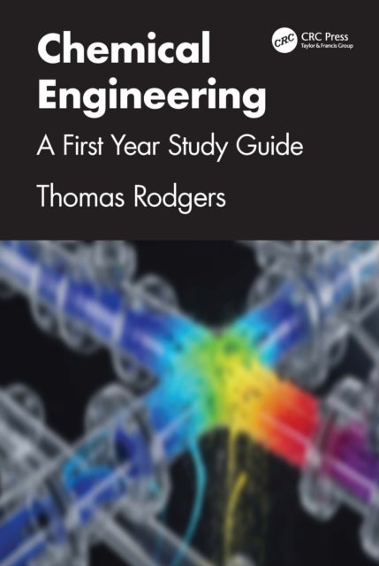 Chemical Engineering - A First Year Study Guide