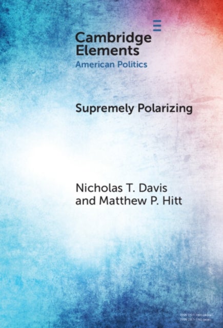 Supremely Polarizing - How Partisanship Structures Support for the Supreme Court