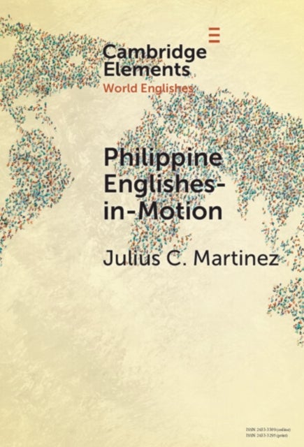 Philippine Englishes-in-Motion - The Case of Filipino Migrants in Japan