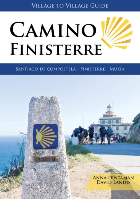 Camino Finisterre - Santiago De Compostela - Finisterre - Muxia
