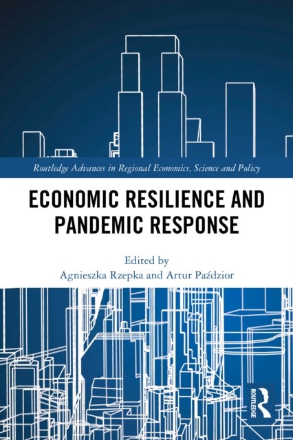 Economic Resilience and Pandemic Response