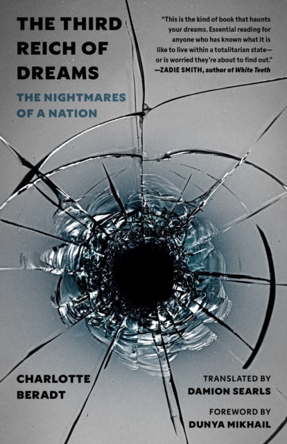 The Third Reich of Dreams - The Nightmares of a Nation
