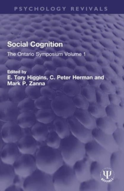 Social Cognition - The Ontario Symposium Volume 1