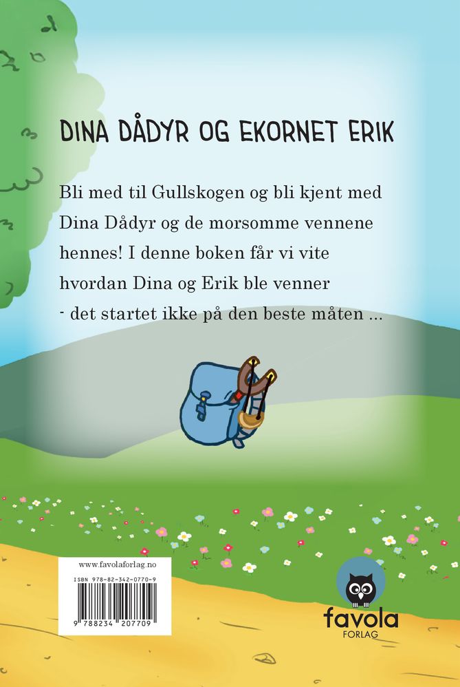 Dina Dådyr og ekornet Erik