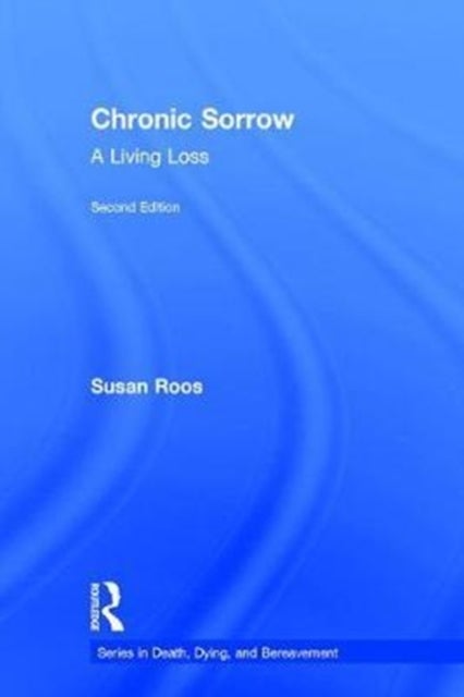 Chronic Sorrow - A Living Loss