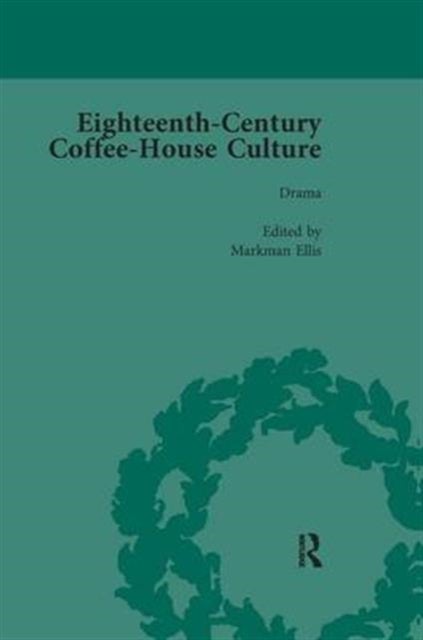 Eighteenth-Century Coffee-House Culture - Vol 3