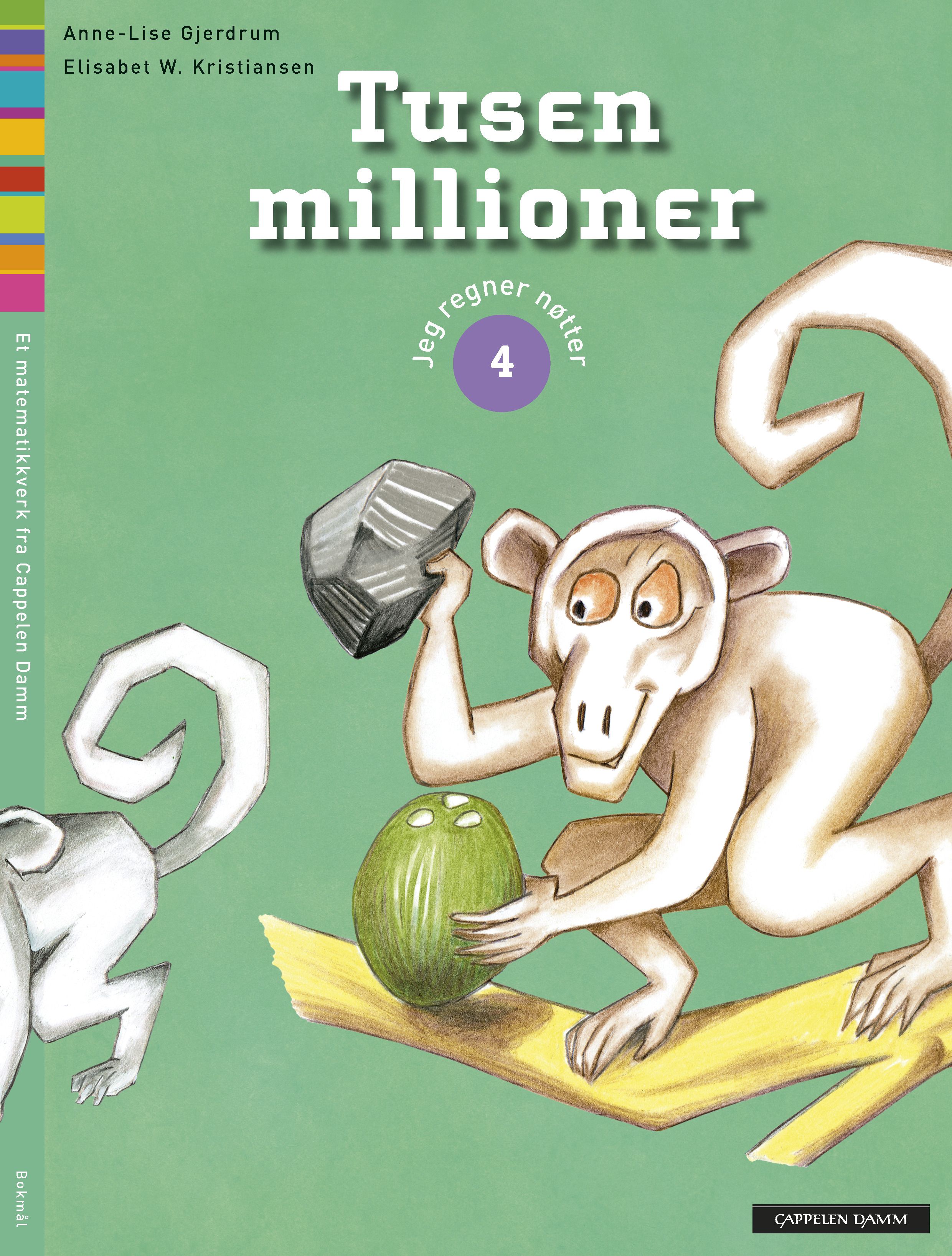 Tusen millioner 4 - jeg regner nøtter