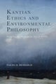 Kantian Ethics and Environmental Philosophy