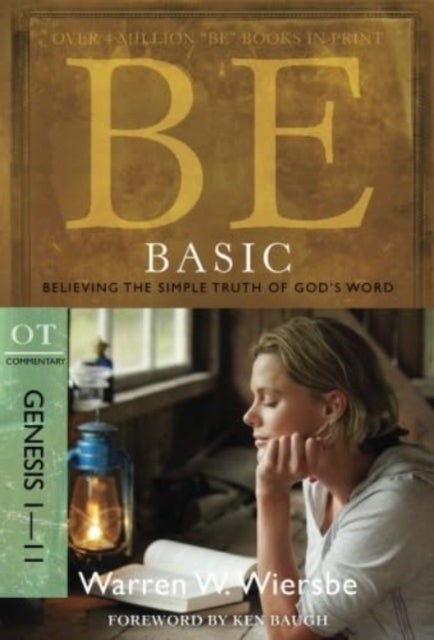 Be Basic - Believing the Simple Truth of God's Word