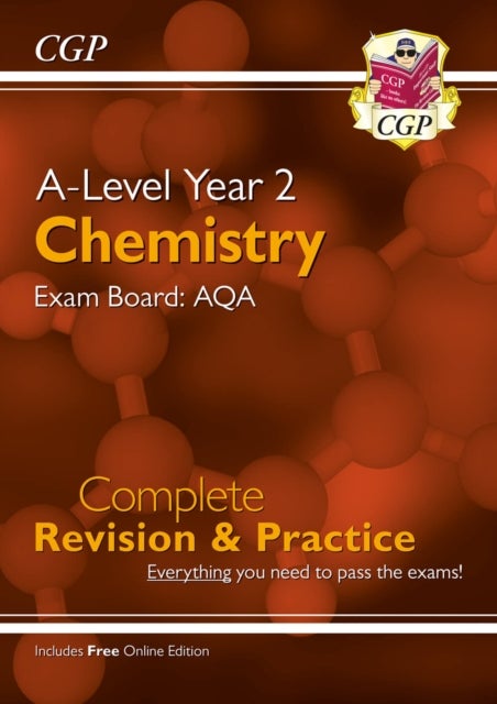 A-Level Chemistry: AQA Year 2 Complete Revision & Practice with Online Edition: perfect for the 2023