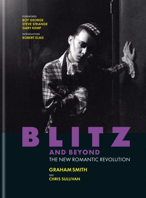 Blitz and Beyond - The New Romantic Revolution