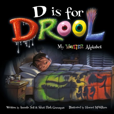 D is for Drool - My Monster Alphabet
