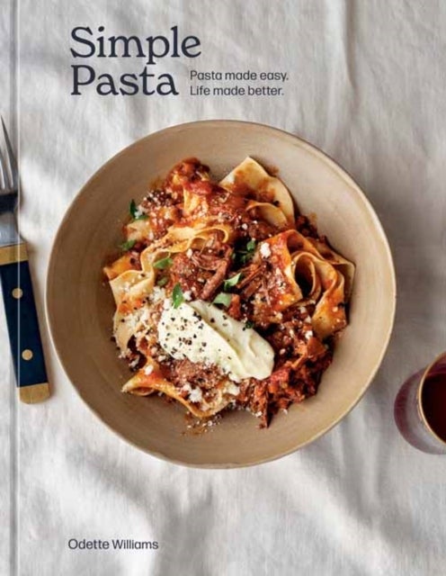 Simple Pasta - Pasta Made Easy. Life Made Better.