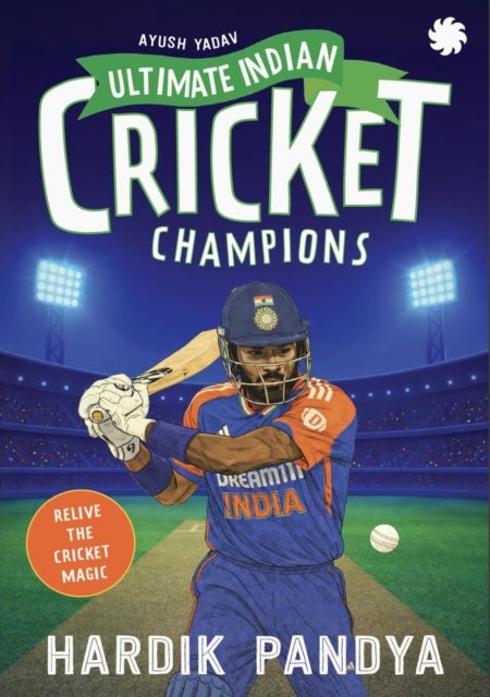Ultimate Indian Cricket Champions - Hardik Pandya