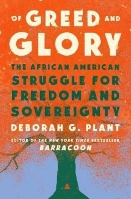 Of Greed and Glory - In Pursuit of Freedom for All