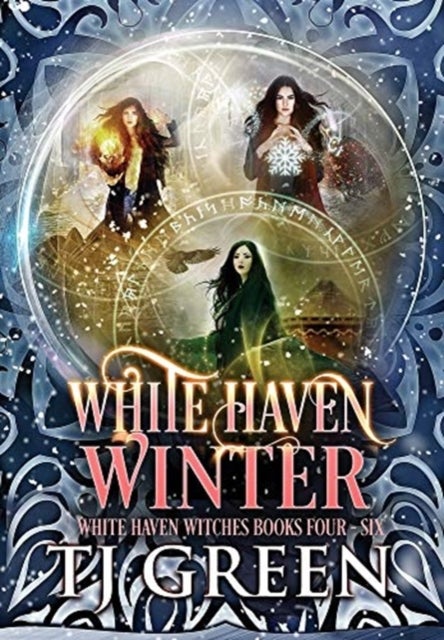 White Haven Winter - White Haven Witches Books 4 - 6