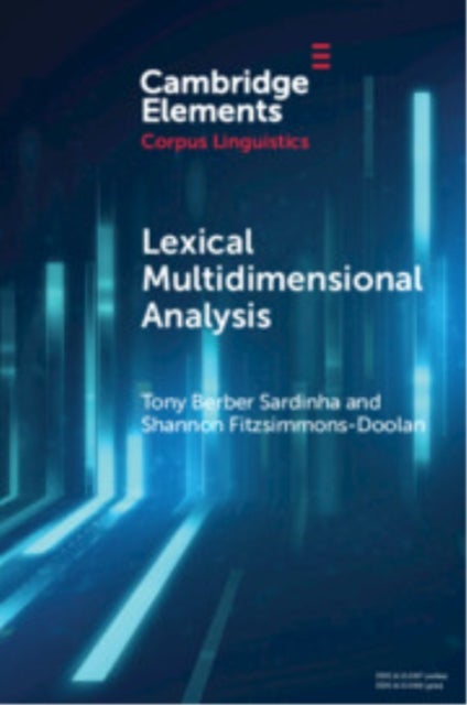 Lexical Multidimensional Analysis - Identifying Discourses and Ideologies