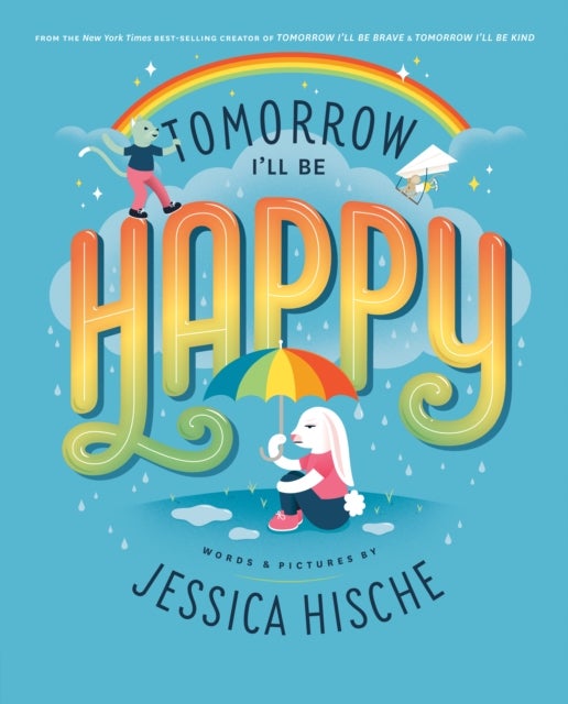 Tomorrow I'll Be Happy