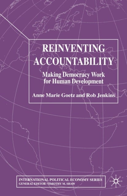 Reinventing Accountability - Making Democracy Work for Human Development