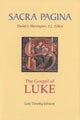 Sacra Pagina: The Gospel of Luke