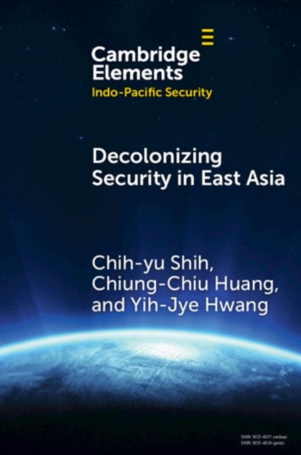 Decolonizing Security in East Asia - Towards Pluriversal Coexistence