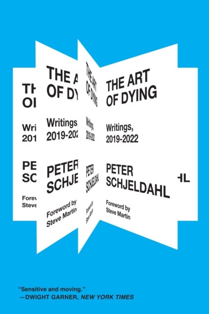 The Art of Dying - Writings, 2019-2022