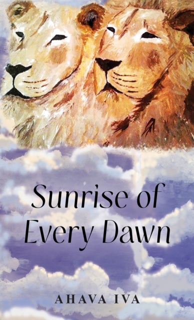 Sunrise of Every Dawn