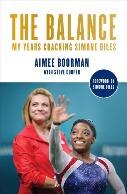 The Balance - My Years Coaching Simone Biles