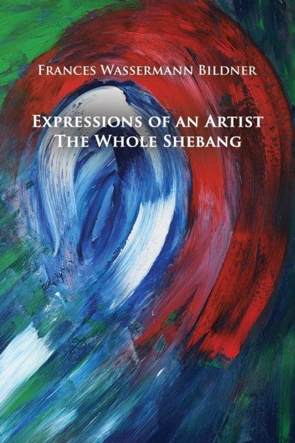 Expressions of an Artist - The Whole Shebang