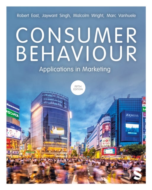 Consumer Behaviour - Applications in Marketing