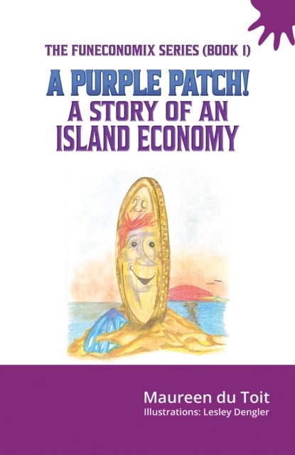 A Purple Patch! - A Story of an Island Economy