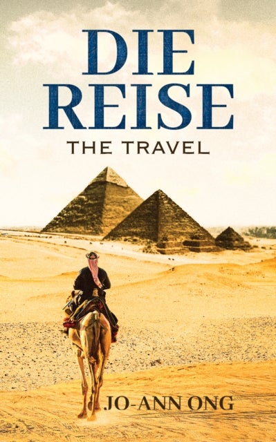 Die Reise - The Travel