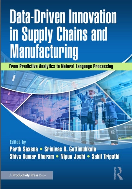 Data-Driven Innovation in Supply Chains and Manufacturing - From Predictive Analytics to Natural Language Processing