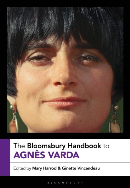 The Bloomsbury Handbook to Agnes Varda