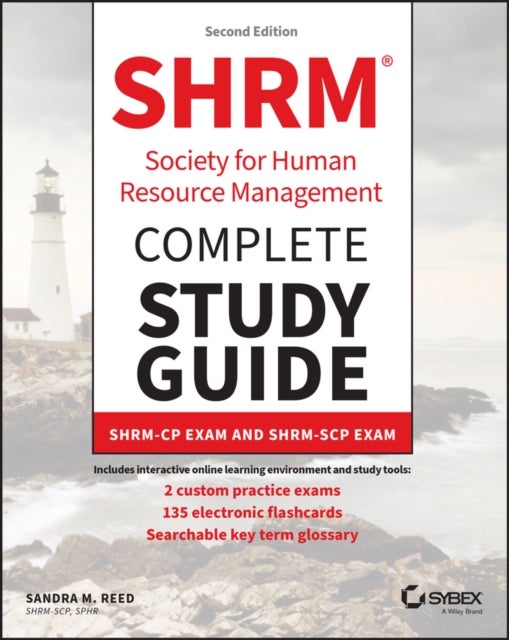 SHRM Society for Human Resource Management Complete Study Guide - SHRM-CP Exam and SHRM-SCP Exam