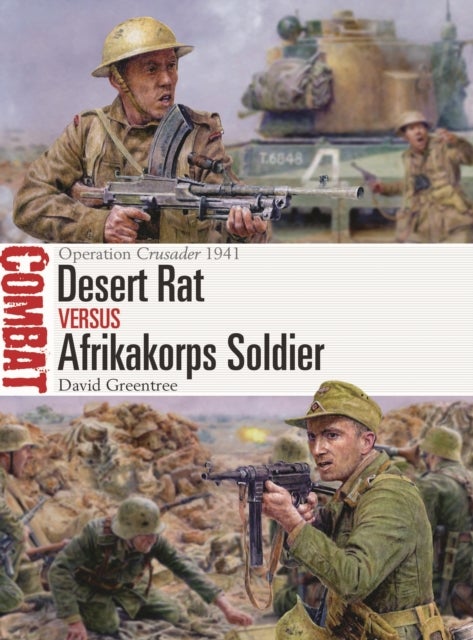 Desert Rat vs Afrikakorps Soldier - Operation Crusader 1941