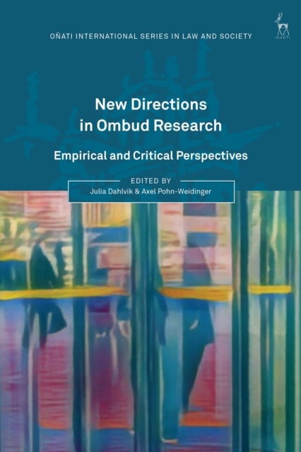 New Directions in Ombud Research - Empirical and Critical Perspectives
